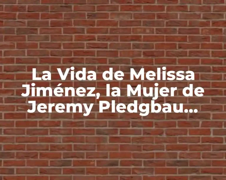 La Vida de Melissa Jiménez, la Mujer de Jeremy Pledgbau, Jugador del Real Madrid