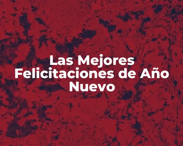 Las Mejores Felicitaciones de Año Nuevo