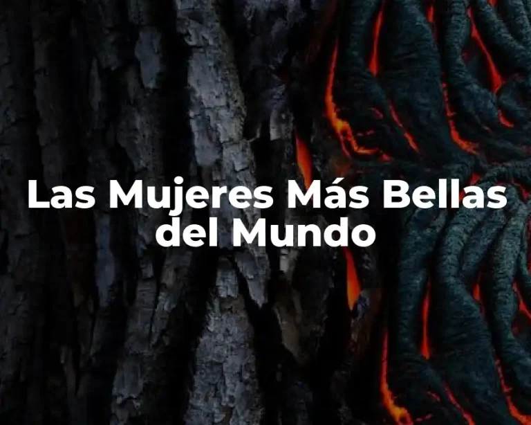 Las Mujeres Más Bellas del Mundo