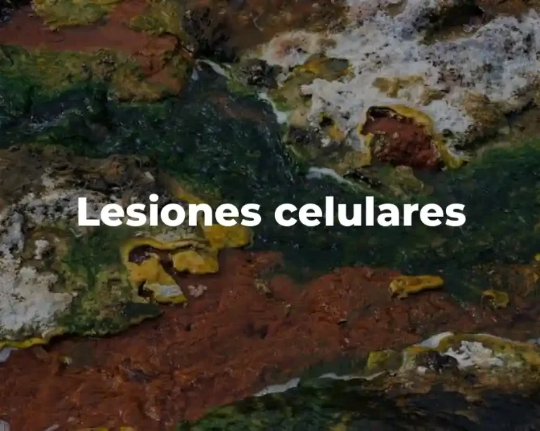 Lesiones celulares