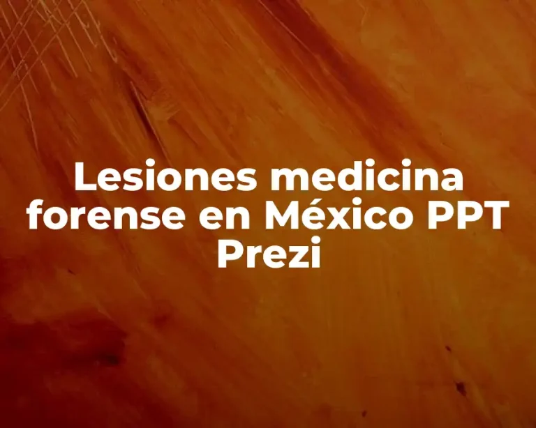 Lesiones medicina forense en México PPT Prezi