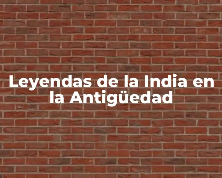 Leyendas de la India en la Antigüedad