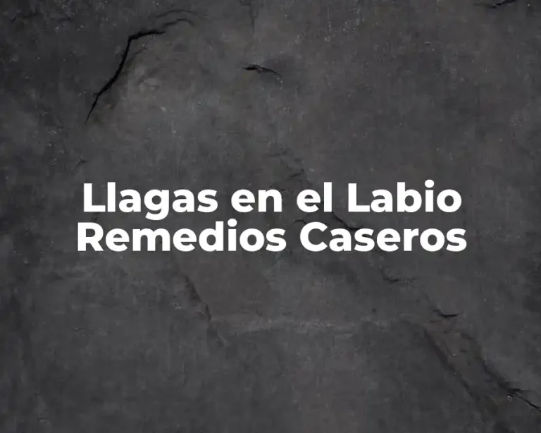 Llagas en el Labio Remedios Caseros