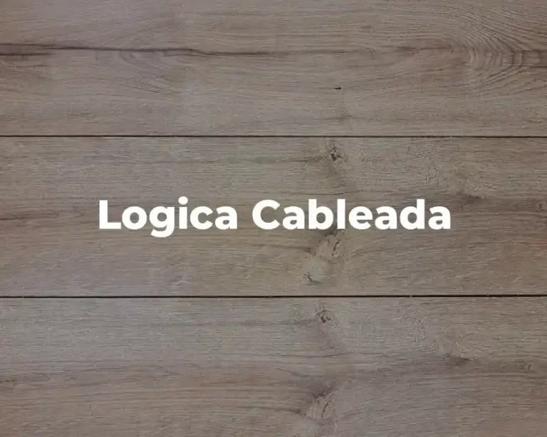 Logica Cableada