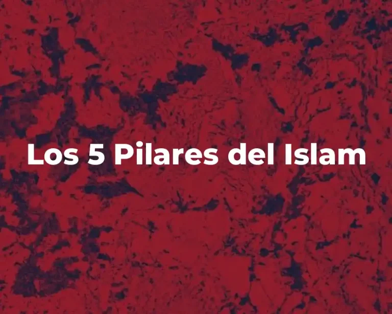 Los 5 Pilares del Islam