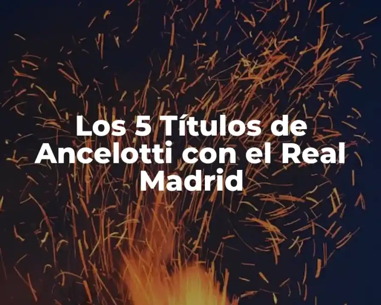 Los 5 Títulos de Ancelotti con el Real Madrid