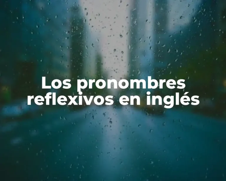 Los pronombres reflexivos en inglés