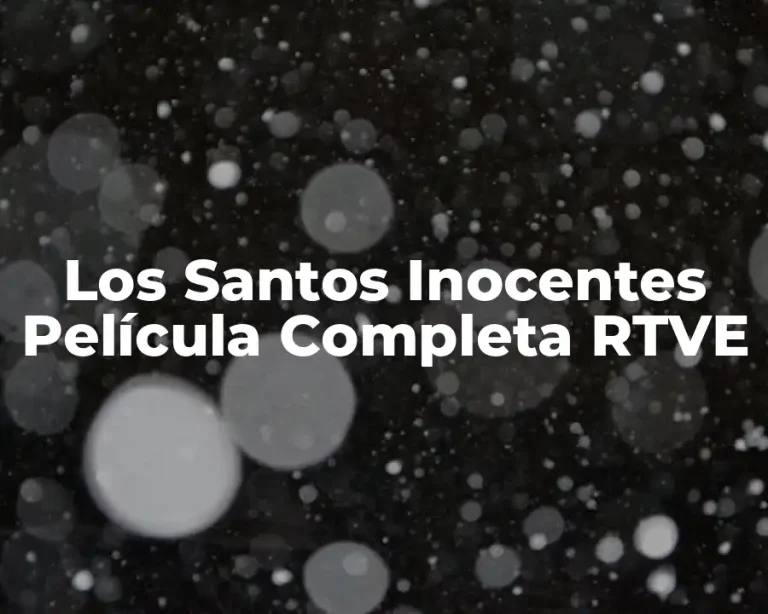 Los Santos Inocentes Película Completa RTVE