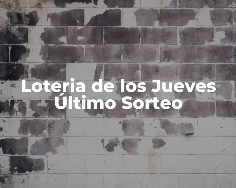 Loteria de los Jueves Último Sorteo