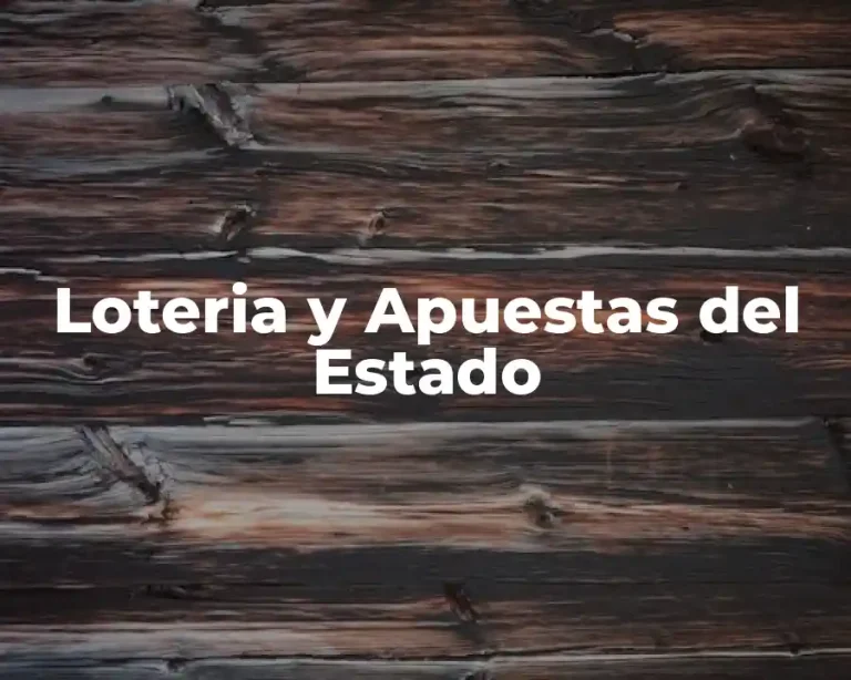 Loteria y Apuestas del Estado