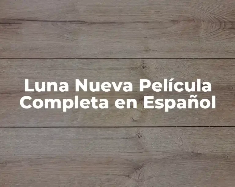 Luna Nueva Película Completa en Español