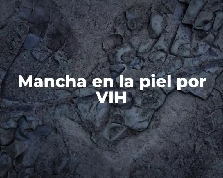 Mancha en la piel por VIH
