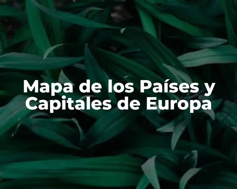 Mapa de los Países y Capitales de Europa
