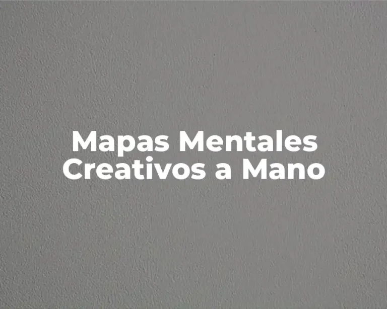 Mapas Mentales Creativos a Mano