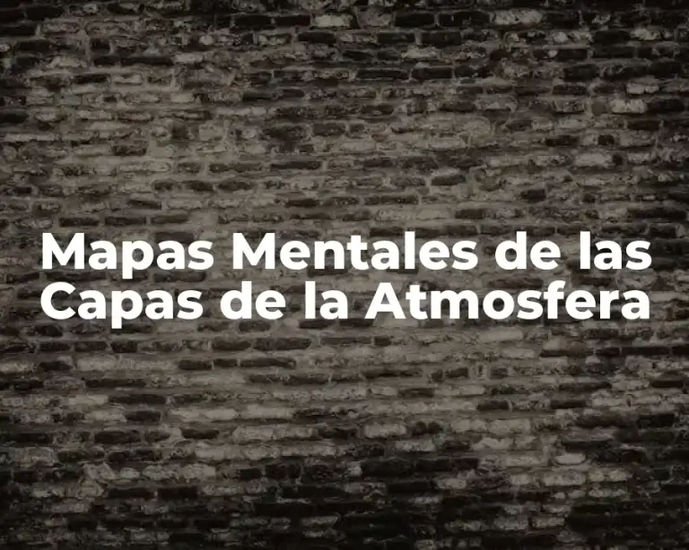 Mapas Mentales de las Capas de la Atmosfera
