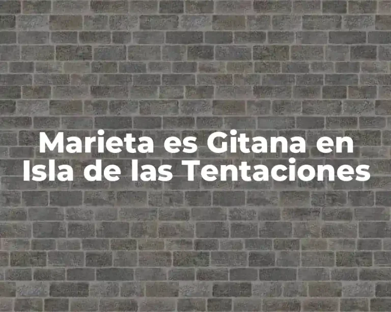 Marieta es Gitana en Isla de las Tentaciones