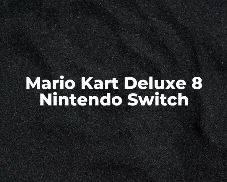 Mario Kart Deluxe 8 Nintendo Switch