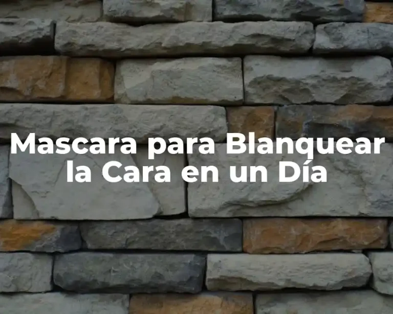 Mascara para Blanquear la Cara en un Día