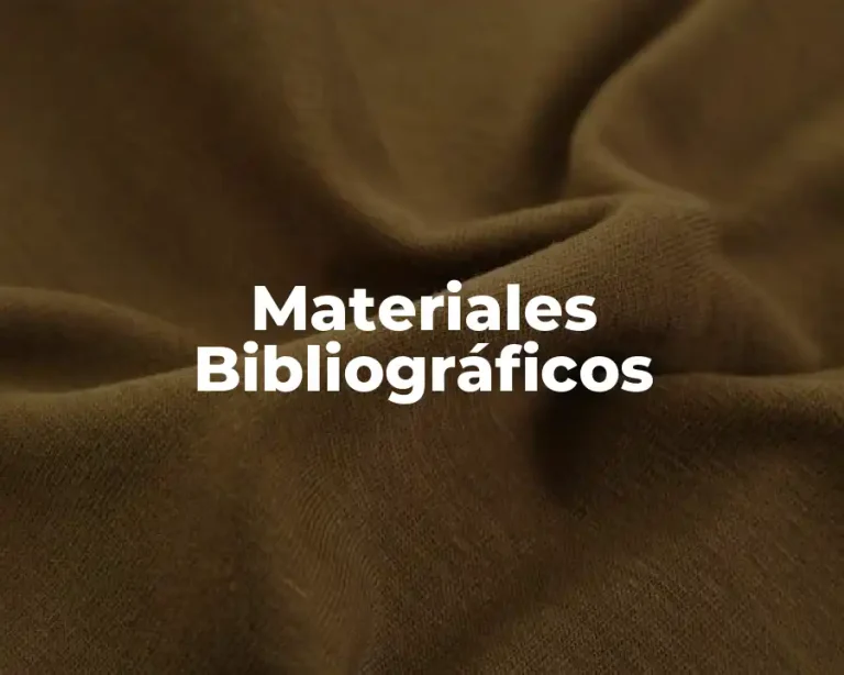Materiales Bibliográficos