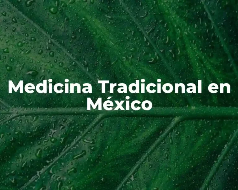 Medicina Tradicional en México
