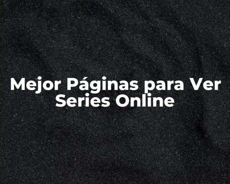 Mejor Páginas para Ver Series Online