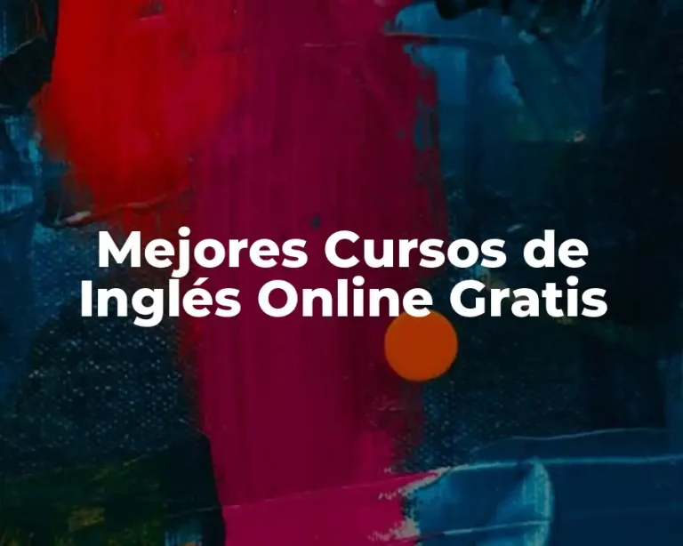 Mejores Cursos de Inglés Online Gratis