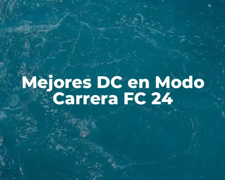 Mejores DC en Modo Carrera FC 24