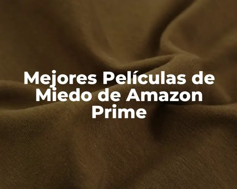 Mejores Películas de Miedo de Amazon Prime