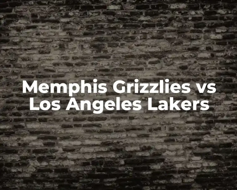 Memphis Grizzlies vs Los Angeles Lakers