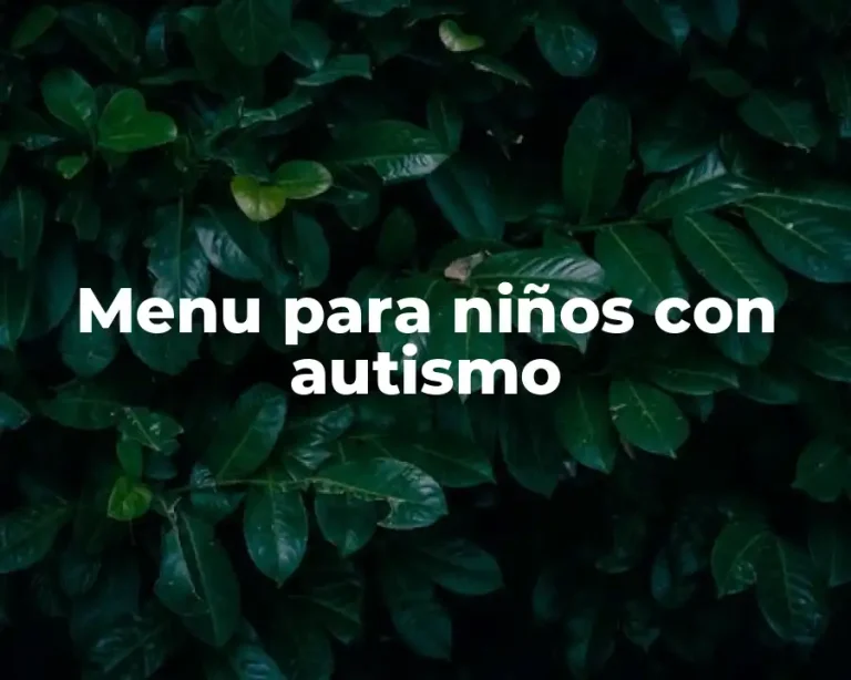 Menu para niños con autismo