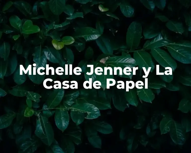 Michelle Jenner y La Casa de Papel