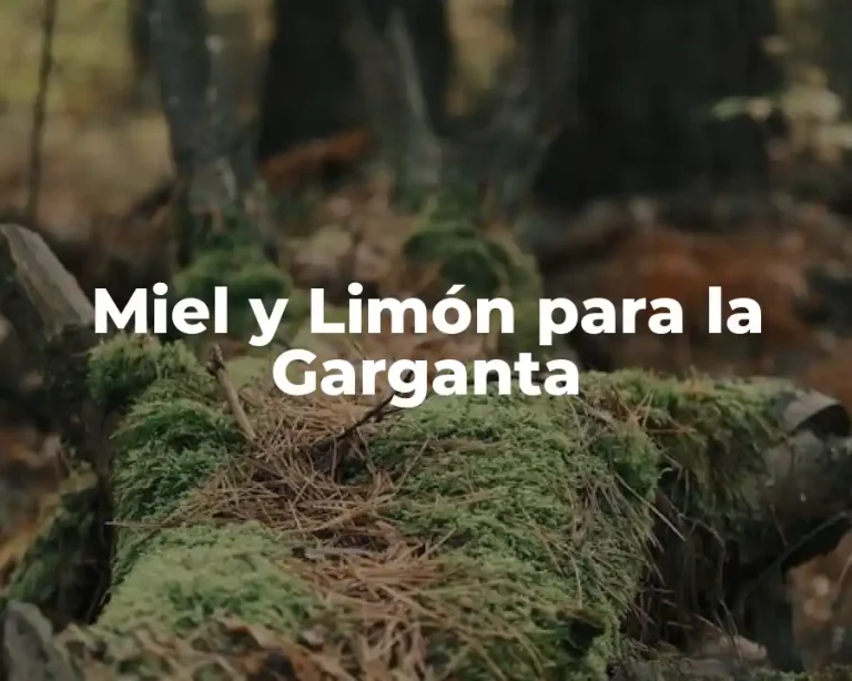 Miel y Limón para la Garganta
