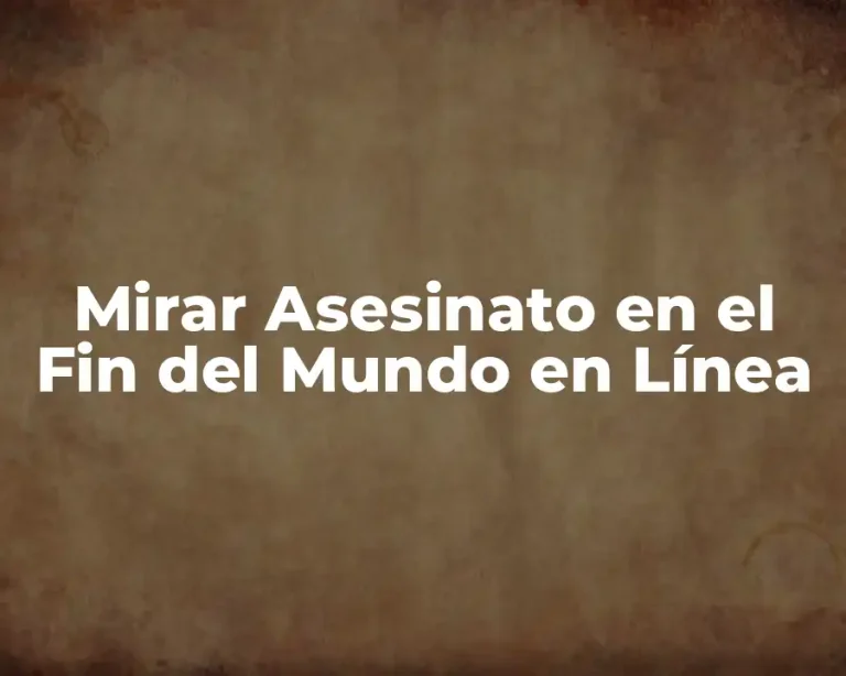 Mirar Asesinato en el Fin del Mundo en Línea