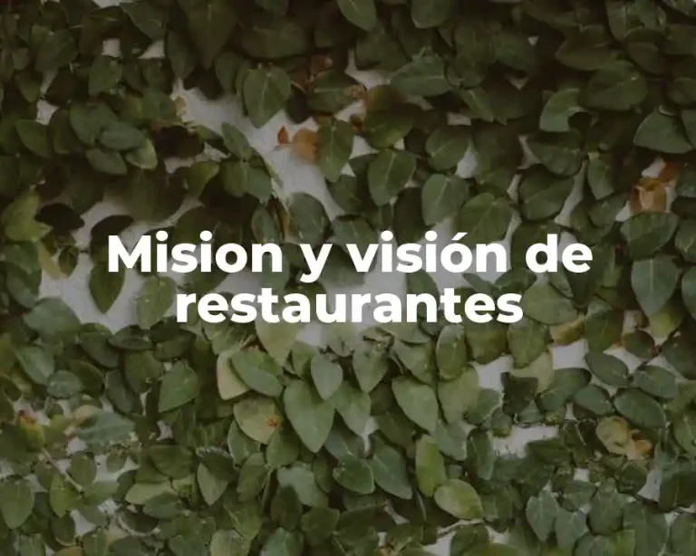 Mision y visión de restaurantes