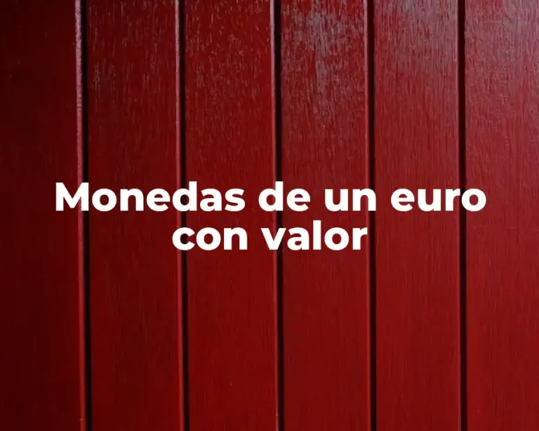 Monedas de un euro con valor