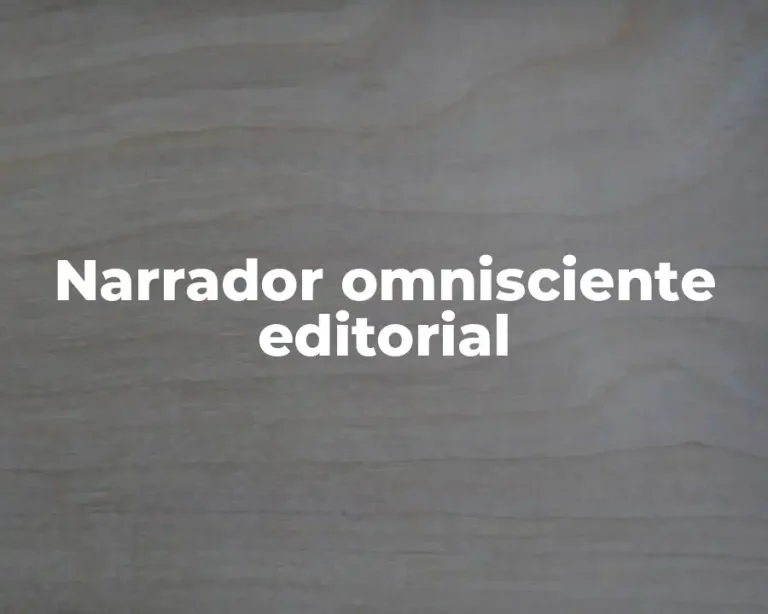 Narrador omnisciente editorial