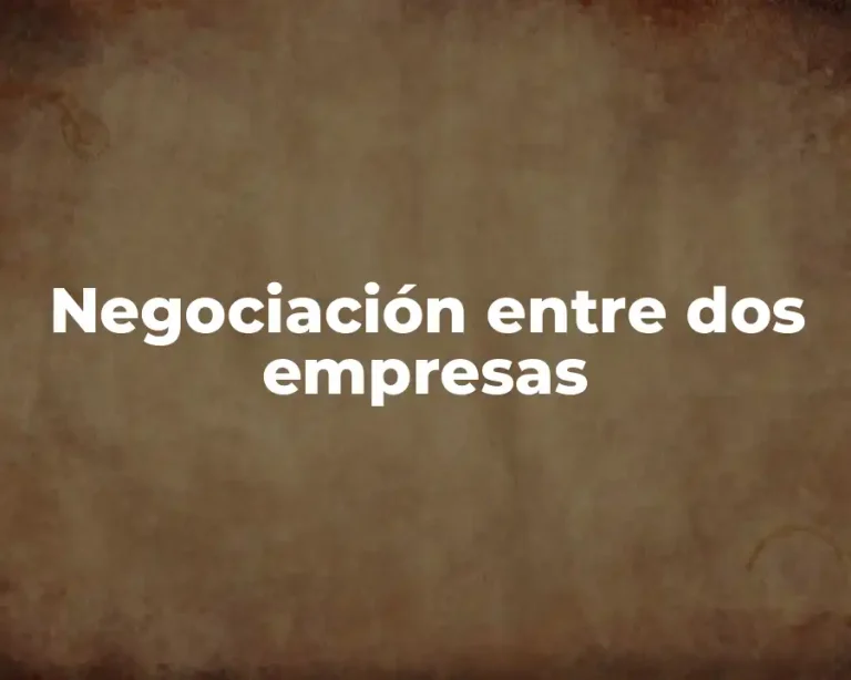 Negociación entre dos empresas
