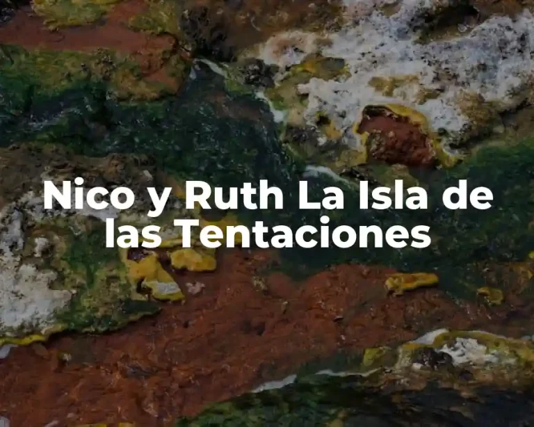 Nico y Ruth La Isla de las Tentaciones