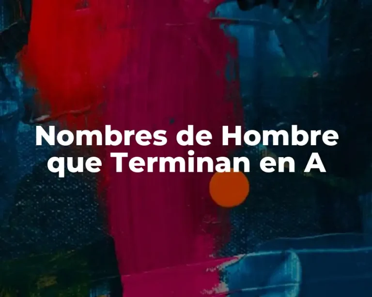 Nombres de Hombre que Terminan en A