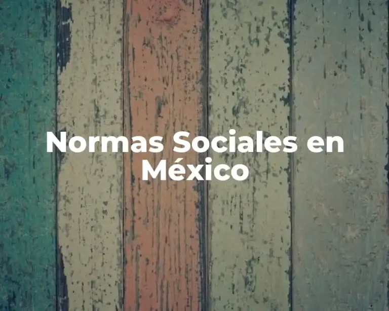 Normas Sociales en México