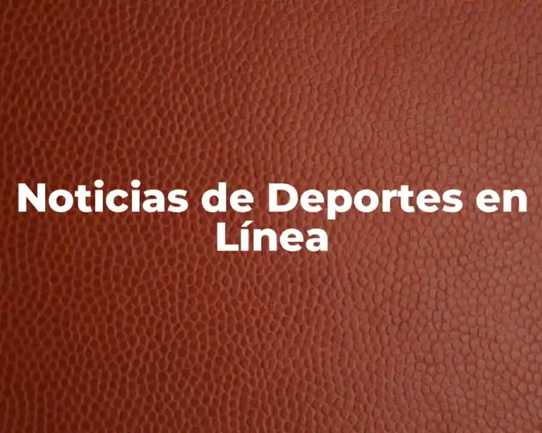 Noticias de Deportes en Línea