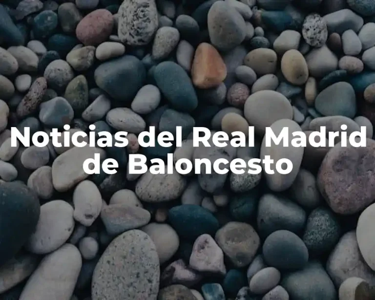 Noticias del Real Madrid de Baloncesto