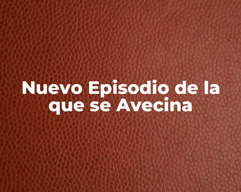 Nuevo Episodio de la que se Avecina