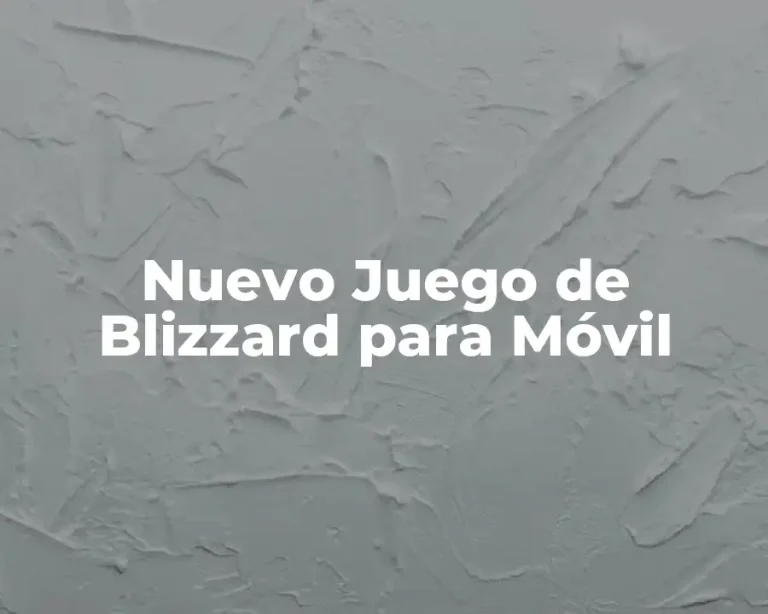 Nuevo Juego de Blizzard para Móvil