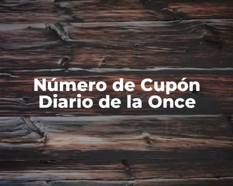 Número de Cupón Diario de la Once