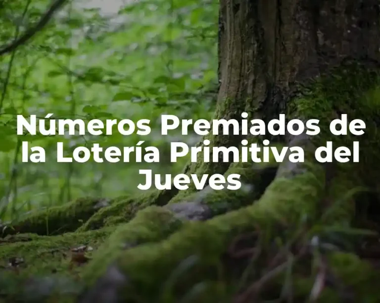 Números Premiados de la Lotería Primitiva del Jueves