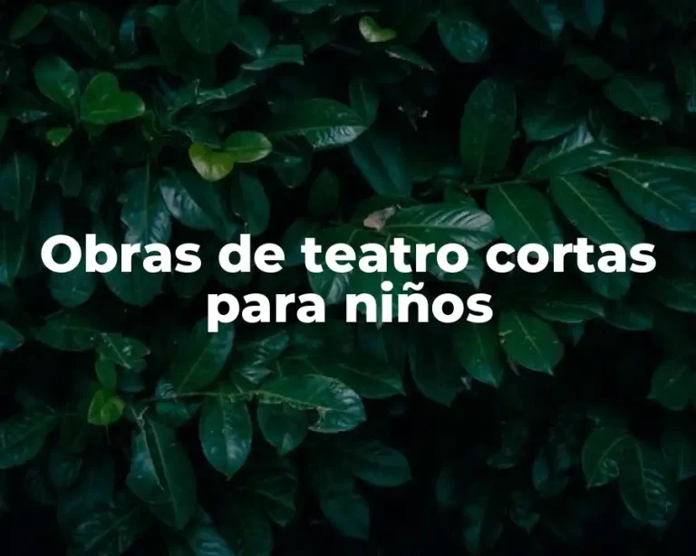 Obras de teatro cortas para niños