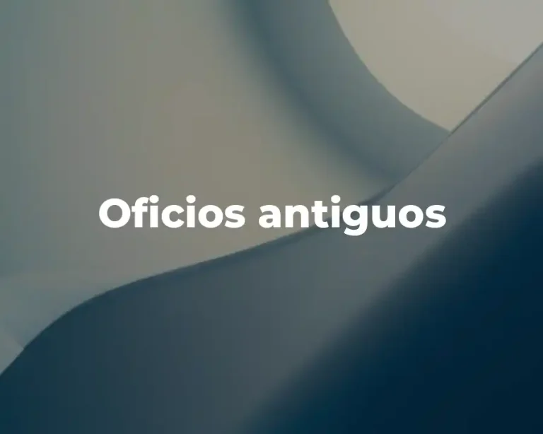 Oficios antiguos