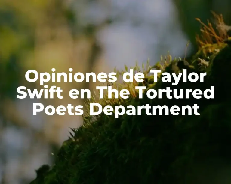 Opiniones de Taylor Swift en The Tortured Poets Department