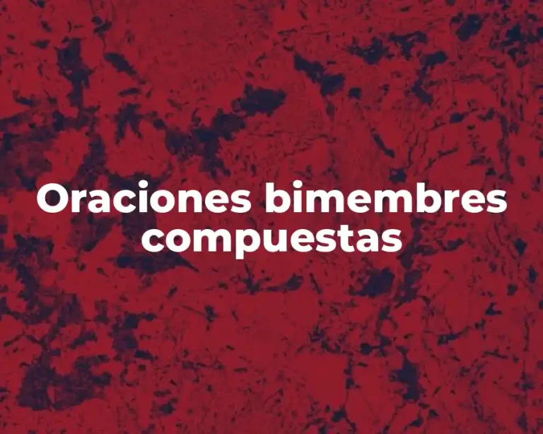 Oraciones bimembres compuestas
